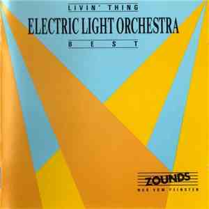 Electric Light Orchestra - Livin' Thing - Best download mp3 flac