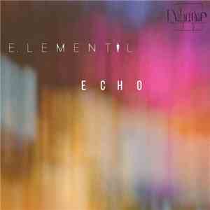 E.Lemental - Echo download mp3 flac