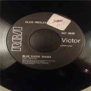 Elvis Presley - Blue Suede Shoes / Tutti Frutti download free