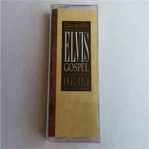 Elvis Presley - Elvis Gospel 1957 - 1971 Known Only To Him download free