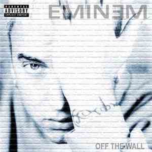 Eminem - Off The Wall download free
