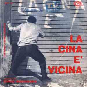 Ennio Morricone - La Cina E' Vicina download free