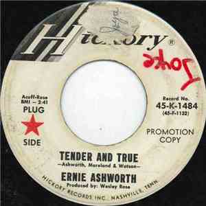 Ernie Ashworth - Tender And True download free
