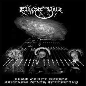 Etheric Void - From Cruel Orbits Streams Death Telemetry download free