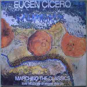 Eugen Cicero - Marching The Classics - Love Of Three Oranges March download free