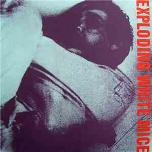 Exploding White Mice - Fear (Late At Night) download free