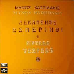 Μάνος Χατζιδάκις - Δεκαπέντε Εσπερινοί - Fifteen Vespers download mp3 flac