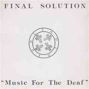 Final Solution  - Music For The Deaf download free