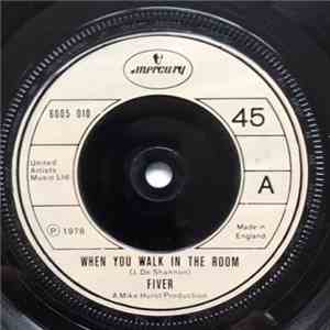 Fiver  - When You Walk In The Room download mp3 flac