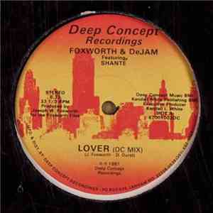 Foxworth & DeJam Featuring Shanté - Lover download free