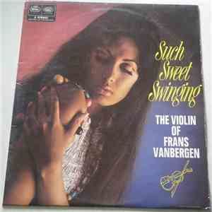 Frans Vanbergen - Such Sweet Swinging (The Violin Of Frans Vanbergen) download free