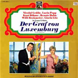 Franz Lehár - Der Graf Von Luxemburg (Großer Querschnitt) download mp3 flac