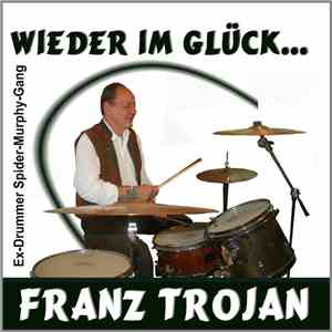 Franz Trojan - Wieder Im Glück download mp3 flac