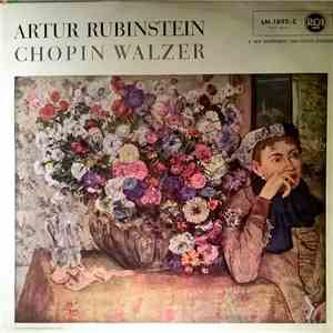Frédéric Chopin, Artur Rubinstein - Artur Rubinstein - Chopin Walzer download free