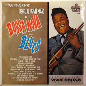 Freddie King - Bossa Nova And Blues download free