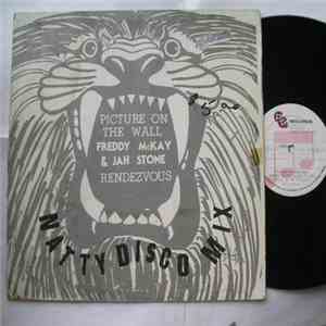 Freddie McKay & Jah Stone - Picture On The Wall / Rendezvous download free