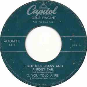 Gene Vincent And His Blue Caps - Red Blue Jeans And A Pony Tail download mp3 flac