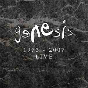 Genesis - 1973 - 2007 Live download mp3 flac