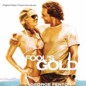 George Fenton - Fool's Gold (Original Motion Picture Soundtrack) download free