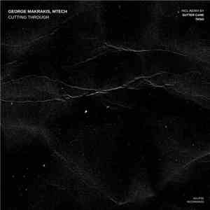 George Makrakis & Mtech  - Cutting Through download mp3 flac