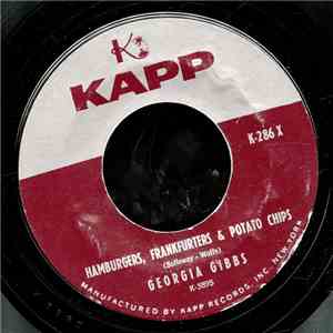 Georgia Gibbs - Hamburgers, Frankfurters And Potato Chips download mp3 flac