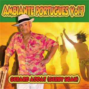 Gerard Addat (Gerry Scar) - Ambiente Portugues Vol.7 download mp3 flac