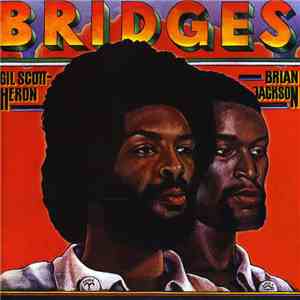 Gil Scott-Heron & Brian Jackson - Bridges download mp3 flac