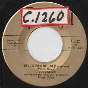 Gilles Alain - Je Suis Fier De Toi (Bunny Hop) download free