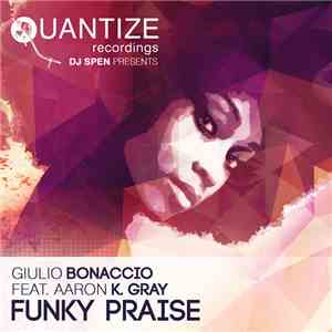 Giulio Bonaccio Feat. Aaron K. Gray - Funky Praise download mp3 flac
