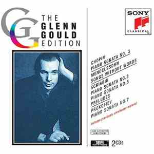 Glenn Gould - The Glenn Gould Edition - Chopin / Mendelssohn / Scriabin / Prokofiev download mp3 flac