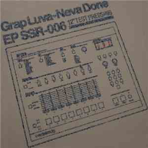 Grap Luva - Neva Done EP download free