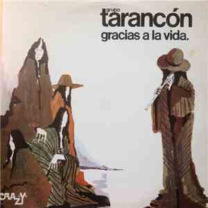 Grupo Tarancón - Gracias A La Vida download mp3 flac