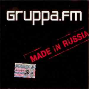 Gruppa.FM - Made In Russia download free
