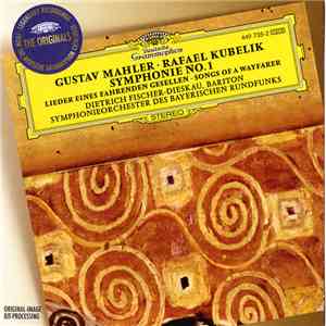 Gustav Mahler, Rafael Kubelik, Dietrich Fischer-Dieskau, Symphonie-Orchester Des Bayerischen Rundfunks - Symphony No. 1 • Lieder Eines Fahrenden Gesellen · Songs Of A Wayfarer download mp3 flac