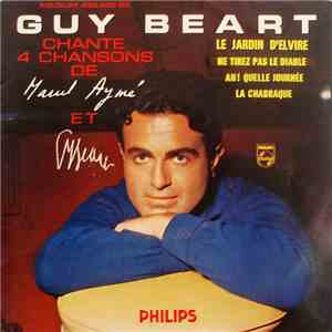 Guy Beart - Guy Béart Chante 4 Chansons De Marcel Aymé Et Guy Béart download mp3 flac