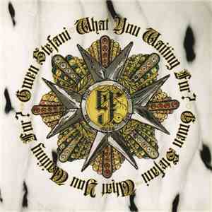 Gwen Stefani - What You Waiting For? download mp3 flac
