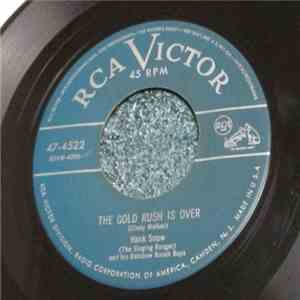 Hank Snow With His Rainbow Ranch Boys - The Gold Rush Is Over / Why Do You Punish Me (For Loving You) download mp3 flac