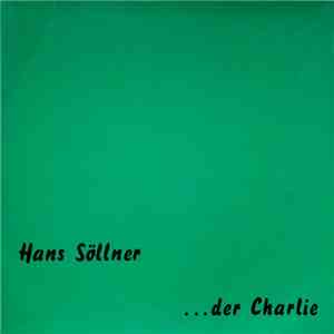 Hans Söllner - ... Der Charlie download mp3 flac