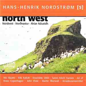 Hans-Henrik Nordstrøm - [5] North West = Nordvest = Norđvestur = Aniar Aduaidh download free