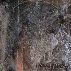 Harder To Fall - Demo 11/08 download mp3 flac