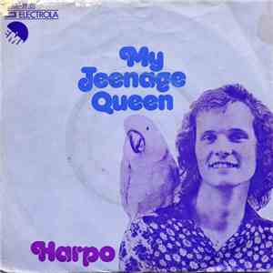 Harpo - My Teenage Queen download mp3 flac