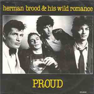 Herman Brood & His Wild Romance - Proud download mp3 flac