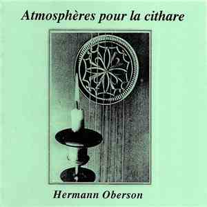 Hermann Oberson - Atmosphères Pour La Cithare download free