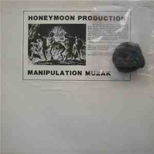Honeymoon Production - Manipulation Muzak download mp3 flac