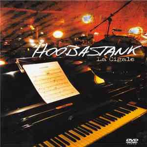 Hoobastank - La Cigale download free