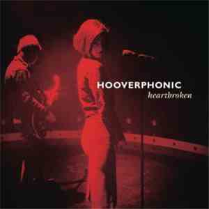 Hooverphonic - Heartbroken download free