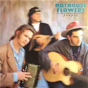 Hothouse Flowers - People download mp3 flac