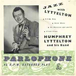 Humphrey Lyttelton And His Band - Jazz With Lyttelton (No. 2) download mp3 flac