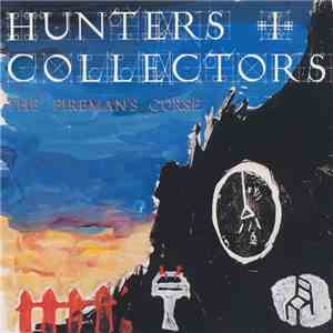 Hunters + Collectors - The Fireman's Curse download mp3 flac