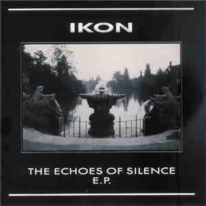 Ikon  - The Echoes Of Silence E.P. download free